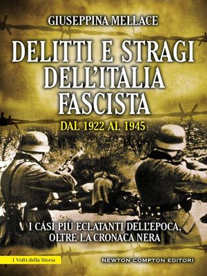 cover image of Delitti e stragi dell'Italia fascista dal 1922 al 1945